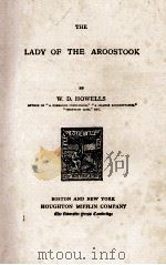 THE LADY OF THE AROOSTOOK 1907 PDF电子版封面 W. D. HOWELLS