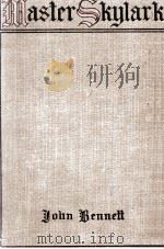 MASTER SKYLARK   1897  PDF电子版封面    JOHN BENETT 
