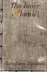 THE INNER FLAME A NOVEL（1912 PDF版）