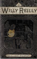 WILLY REILLY AND HIS DEAR COOLEEN BAWN PDF电子版封面 WILLIAM CARLETON