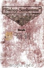 “BISHOP SUNBEAMS”AND OTHER STORIES OF SERVICE 1909 PDF电子版封面 RICHARD L. METCALFE