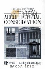 THE USE OF AND NEED FOR PRESERUATION STANDARDS IN ARCHITECTURAL CONSERVATION PDF电子版封面 LAUREN B.SICKELS
