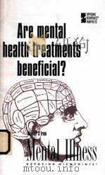 ARE MENTAL HEALTH TREATMENTS BENEFICIAL? PDF电子版封面 1565102908