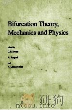BIFURCATION THEORY MECHANICS AND PHYSICS PDF电子版封面 C.P.BRUTER