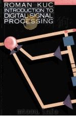 ROMAN KUC INTRODUCTION TO DIGITAL SIGNAL PROCESSING PDF电子版封面 0070355703