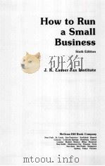 HOW TO RUN A SMALL BUSINESS     PDF电子版封面    J.K.LASSER 