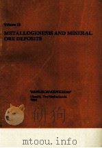 METALLOGENESIS AND MINERAL ORE DEPOSITS VOLUME 12（ PDF版）