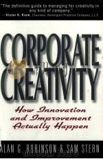 CORPORATE CREATIVITY PDF电子版封面 1576750493 ALAN G.ROBINSON