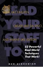 THINK LIKE ELNSTEIN CREATE LIKE DA VINCI AND INVENT LIKE EDISON（ PDF版）