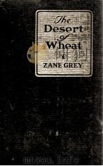 THE DESERT OF WHEAT（1919 PDF版）
