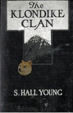 THE KLONDIKE CLAN（1916 PDF版）