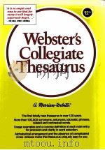 WEBSTER‘S COLLEGIATE THESAURUS     PDF电子版封面  0877790698   