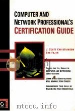 COMPUTER AND NETWORK PROFESSIONAL‘S CERTIFICATION GUIDE PDF电子版封面 0782122604