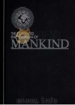 THE ILLUSTRATED ENCYCLOPEDIA OF MANKIND 10     PDF电子版封面  1854350323   