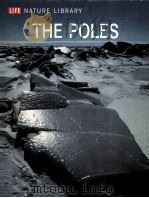 LIFE NATURE LIBRARY THE POLES     PDF电子版封面     
