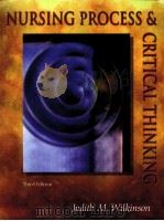 Nursing Process and Critical Thinking third edition PDF电子版封面 0805391762 Judith M.Wilkinson