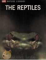THE REPTILES LIFE NATURE LIBRARY PDF电子版封面