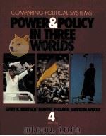 COMPARING POLITICAL SYSTEMS:POWER AND POLICY IN THREE WORLDS Fourth Edition PDF电子版封面 0023090200
