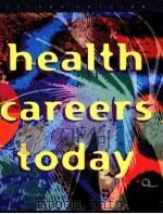 Health careers today PDF电子版封面 0815198299 Judith Gerdin