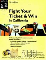 Fight Your Ticket in California 11th edition PDF电子版封面 1413301878