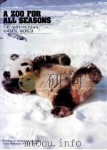 A ZOO FOR ALL SEASONS THE SMITHSONIAZ ANIMAL WORLD（ PDF版）