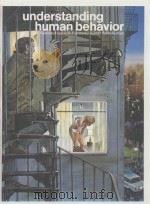 UNDERSTANDING HUMAN BEHAVIRO AN LLLUSTRATED GUIDE TO SUCCESSFUL HUMAN RELATIONSHIPS VOLUME10 PDF电子版封面