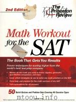 THE PRINCETON REVIEW MATH WORKOUT FOR THE SAT:2ND EDITION PDF电子版封面 0375761772