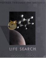 VOYAGE THROUGH THE UNIVERSE LIFE SEARCH PDF电子版封面