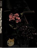 Flowering House Plants     PDF电子版封面     