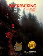 BACKPACKING Revised and Updated Sixth Edition PDF电子版封面 0695811444 R.C.Rethmel