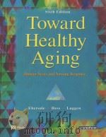 Toward Healthy Aging  Human Needs and Nursing Response（ PDF版）