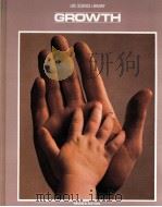 LIFE SCIENCE LIBRARY GROWTH PDF电子版封面