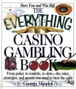 THE EVERYTHING CASINO GAMBLING BOOK     PDF电子版封面  1558507620   
