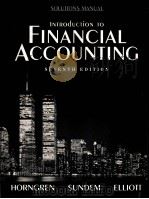 INTRODUCTION TO FINANCIAL ACCOUNTING  SEVENTH EDITION  HORNGREN  SUNDEM  ELLIOTT  SOLUTIONS MANUAL（ PDF版）
