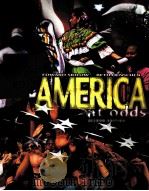 AMERICA AT ODDS AN INTRODUCTION TO AMERICAN GOVERNMENT SECOND EDITION     PDF电子版封面     