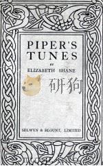 PIPER'S TUNES(FROM DONEGAL AND ANTRIM) PDF电子版封面 ELIZABETH SHANE