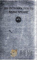 AN INTRODUCTION TO SHAKESPEARE（1930 PDF版）