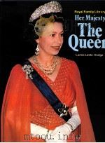 HER MAJESTY THE QUEEN Royal Family Library PDF电子版封面