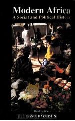 MODERN AFRICA A SOCIAL AND POLITICAL HISTORY THIRD EDITION PDF电子版封面 058221288X