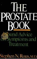 THE PROSTATE BOOK SOUND ADVICE ON SYMPTOMS AND TREATMENT PDF电子版封面 0393025926