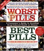 WORST PILLS，BEST PILLS A Consumer's Guide to Avoiding Drug-Induced Death or Illness     PDF电子版封面  0743492560   