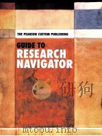 THE PEARSON CUSTOM PUBLISHING GUIDE TO RESEARCH NAVIGATOR PDF电子版封面 0536815275