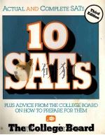 10 SATS PLUS ADVICE FROM THE COLLEGE BOARD ON HOW TO PREPARE FOR THEM THIRD EDITION PDF电子版封面 0874473039