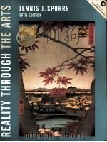 REALITY THROUGH THE ARTS FIFTH EDITION PDF电子版封面 0131831143 DENNIS J.SPORRE