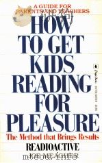 READIOACTIVE:HOW TO GET KIDS READING FOR PLEASURE PDF电子版封面