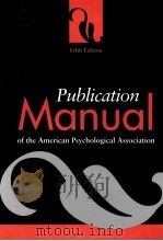 Publication Manual of the American Psychological Association Fifth edition PDF电子版封面 1557987912