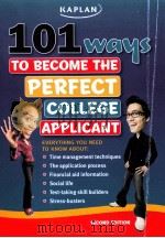 101ways To BECOME THE PERFECT PERFECT COLLEGE APPLICANT PDF电子版封面 1419552252