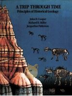 A TRIP THROUGH TIME Principles of Historical Geology     PDF电子版封面     