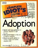 THE COMPLETE IDIOT'S GUIDE ADOPTION PDF电子版封面 0028621085