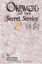 OKEWOOD OF THE SECRET SERVICE 1919 PDF电子版封面